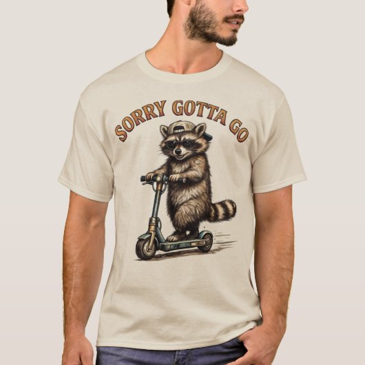 Sorry Gotta Go | 面白いアライグマの電動スクーター Tシャツ (正面)