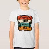 Sorry I can’t hear you - Retro Headphones トライブレンドTシャツ (正面)