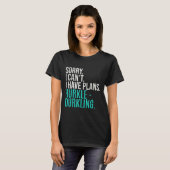 Sorry I Can't Have Plans Hurkle Durkling Funny Hur Tシャツ (正面フル)