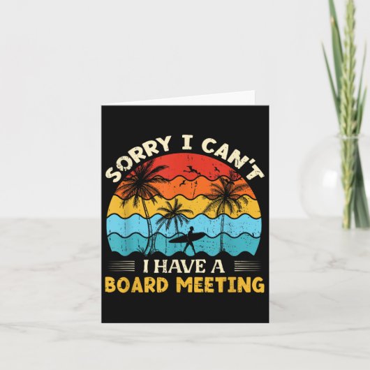 Sorry I Can't I Have A Board Meeting Surfing Graph カード (正面)