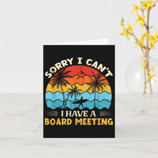 Sorry I Can't I Have A Board Meeting Surfing Graph カード (黄色い花)