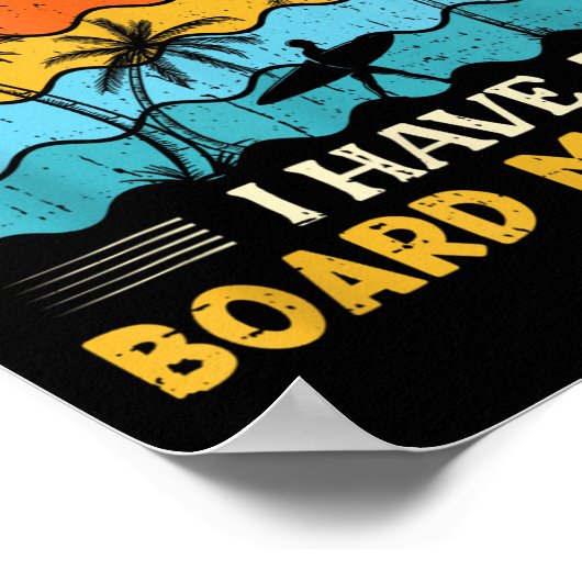 Sorry I Can't I Have A Board Meeting Surfing Graph ポスター (角)