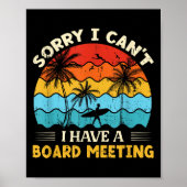 Sorry I Can't I Have A Board Meeting Surfing Graph ポスター (正面)