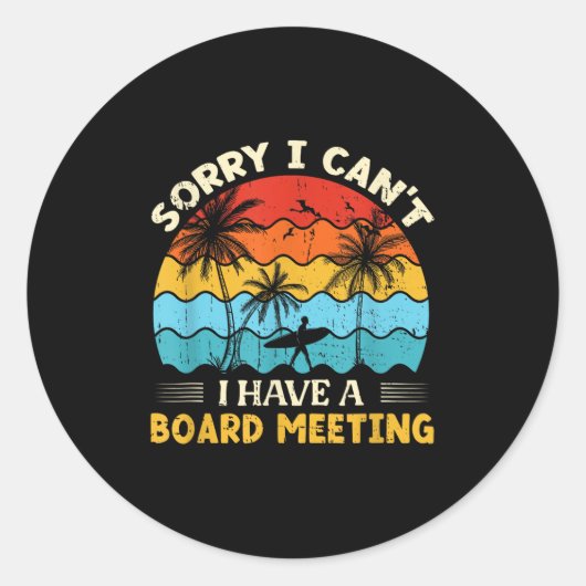 Sorry I Can't I Have A Board Meeting Surfing Graph ラウンドシール (正面)
