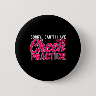 Sorry I Can't I Have Cheer Practice Cheerleader Ch 缶バッジ
