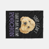 Sorry I Can't I Have Plans Bichon Odle Ochon Puppy フリースブランケット (正面(横))