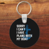 Sorry I Can't I Have Plans With My Boat Boating Ca キーホルダー (正面)