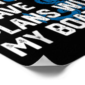 Sorry I Can't I Have Plans With My Boat Boating Ca ポスター (角)