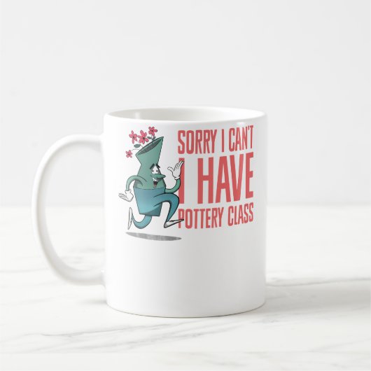 Sorry I Can'T I Have Pottery Class Ceramic Pottery コーヒーマグカップ (左)