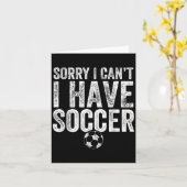 Sorry I Can't I Have Soccer - Soccer Player Gift  カード (黄色い花)