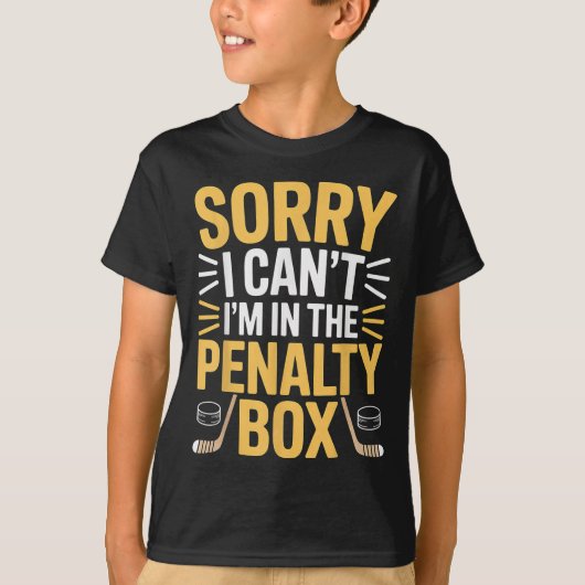 Sorry I Can't I'm In The Penalty Box Hockey Player Tシャツ (正面)