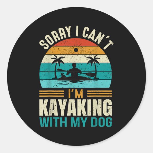 Sorry I Can't I'm Kayaking With My Dog Funny Vinta ラウンドシール (正面)