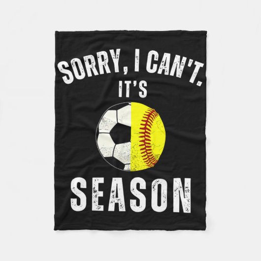 Sorry I Can't It's Soccer And Softll Season Mom Of フリースブランケット (正面)