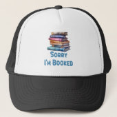 Sorry I’m Booked - Bookworm Humor キャップ (正面)