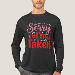 Sorry I’m Taken Funny Valentine Relationship Desig トライブレンドＴシャツ