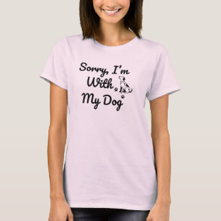 Sorry, I’m  With My Dog T-Shirt Tri-Blend Shirt Tシャツ
