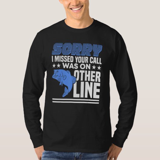 Sorry I Missed Your Call Was On Other Line Funny M Tシャツ (正面)