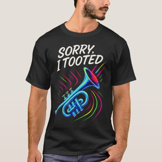 Sorry I Tooted - おもしろジャズトランペット Tシャツ (正面)