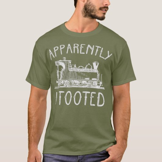 Sorry I Tooted Train Engineer Steam Railroad Tシャツ (正面)