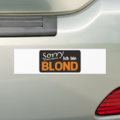 Sorry ich bin blond バンパーステッカー (車上)