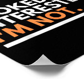 Sorry If I Look Interested. I'm Not Sarcasm  ポスター (角)