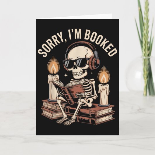Sorry Im Booked Funny Halloween Skeleton Reading  カード (正面)