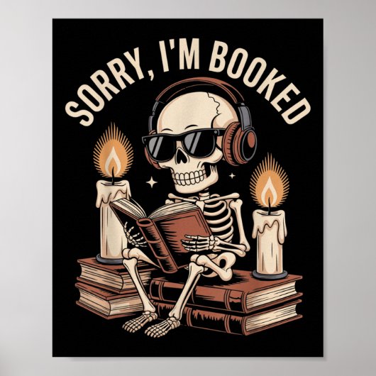 Sorry Im Booked Funny Halloween Skeleton Reading  ポスター (正面)
