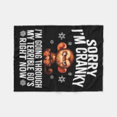 Sorry I'm Cranky I'm Going Through My Terrible 60' フリースブランケット (正面(横))