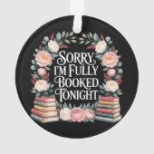 Sorry I'M Fully Booked Tonight オーナメント (裏面)