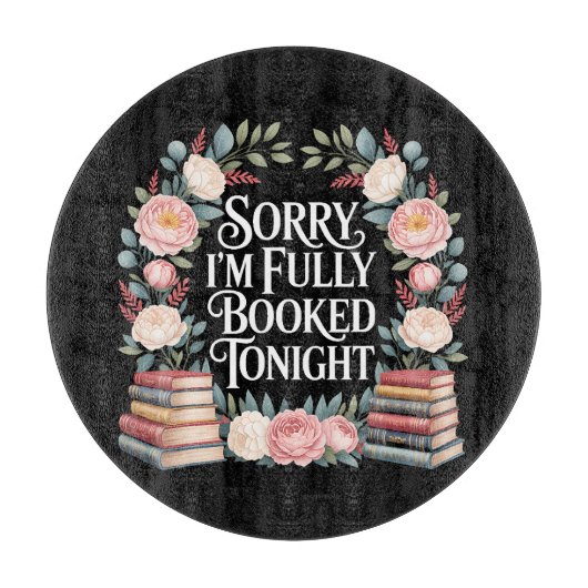 Sorry I'M Fully Booked Tonight カッティングボード (正面)