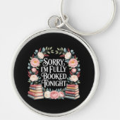 Sorry I'M Fully Booked Tonight  キーホルダー (正面)