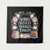 Sorry I'M Fully Booked Tonight  タペストリー (正面)