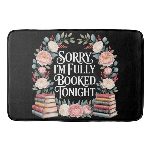 Sorry I'M Fully Booked Tonight  バスマット (正面)