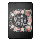 Sorry I'M Fully Booked Tonight  バスマット (正面縦)