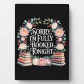 Sorry I'M Fully Booked Tonight  フォトプラーク (正面)