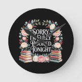 Sorry I'M Fully Booked Tonight  ラウンド壁時計 (正面)