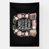 Sorry I'M Fully Booked Tonight 横断幕 (縦)