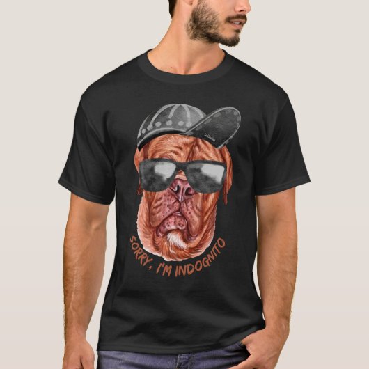 SORRY I'M INDOGNITO (フレンチ・マスティフ)  ふざけた犬    Tシャツ (正面)