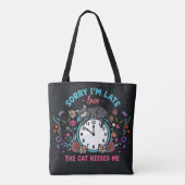 Sorry I'm Late Cat Needed Me Funny Cat トートバッグ (裏面)