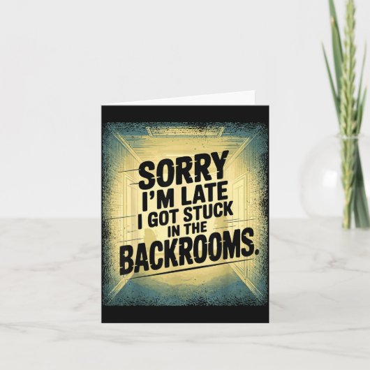 Sorry I'm Late I Got Stuck In The Backrooms Limina カード (正面)