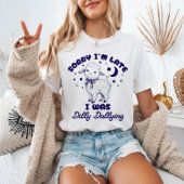 Sorry I'm Late I Was Dilly Dallying Funny Sheep Tシャツ