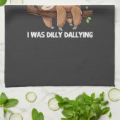 Sorry I'm Late I Was Dilly Dallying Sloth T-Shirt キッチンタオル (折り畳み)