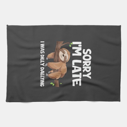 Sorry I'm Late I Was Dilly Dallying Sloth T-Shirt キッチンタオル (横)