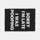 Sorry I'm Late I Was Ong フリースブランケット (正面(横))