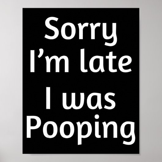 Sorry I'm Late I Was Ong  ポスター (正面)