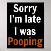 Sorry I'm Late I Was Ong  ポスター (正面)