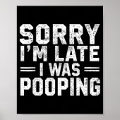 Sorry I'm Late I Was Ong  ポスター (正面)