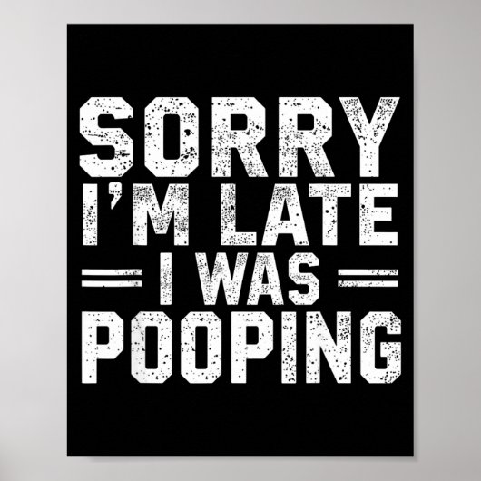 Sorry I'm Late I Was Ong  ポスター (正面)