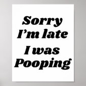 Sorry I'm Late I Was Ong  ポスター (正面)