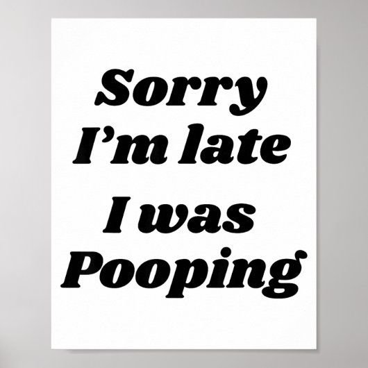 Sorry I'm Late I Was Ong  ポスター (正面)